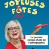 Joyeuses fautes, Muriel Gilbert
