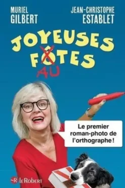 Joyeuses fautes, Muriel Gilbert
