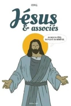 Jésus & associés, Cerq