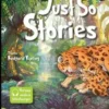 Just So Stories. Edition en anglais, Anna Culleton