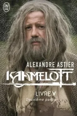 Kaamelott Tome 5 : Deuxième partie, Alexandre Astier