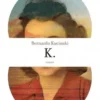 K., Bernardo Kucinski
