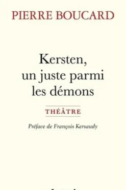 Kersten, un juste parmi les démons, Pierre Boucard