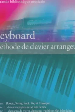 Keyboard 2 : Méthode de clavier arrangeur, Collectif