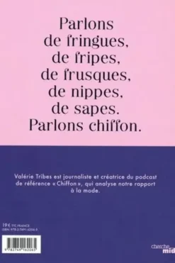 La base. La mode décomplexée et libérée, Valérie Tribes