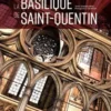 La basilique Saint-Quentin, Bernard Lebrun