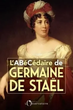 L'abécédaire de Germaine de Staël, Stéphanie Genand