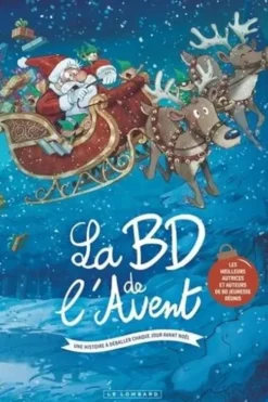 La BD de l'Avent. Une histoire à déballer chaque jour avant Noël, Veronica Alvarez