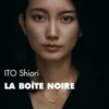 La boîte noire, Shiori Ito