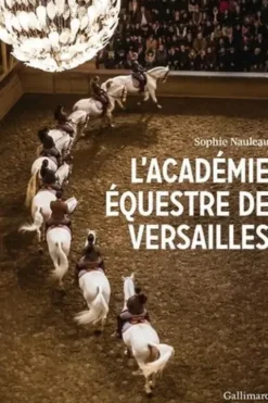 L'académie équestre de Versailles, Sophie Nauleau