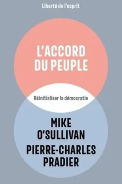 L'accord du peuple. Réinitialiser la démocratie, Mike O'Sullivan