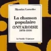 La chanson populaire ontaroise (1970-1990), Maurice Lamothe