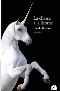 La chasse à la licorne, Harald Bredlow