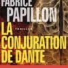 La conjuration de Dante, Fabrice Papillon