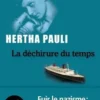 La déchirure du temps, Hertha Pauli