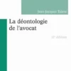 La déontologie de l'avocat. 12e édition, Jean-Jacques Taisne