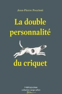 La double personnalité du criquet, Jean-Pierre Poccioni