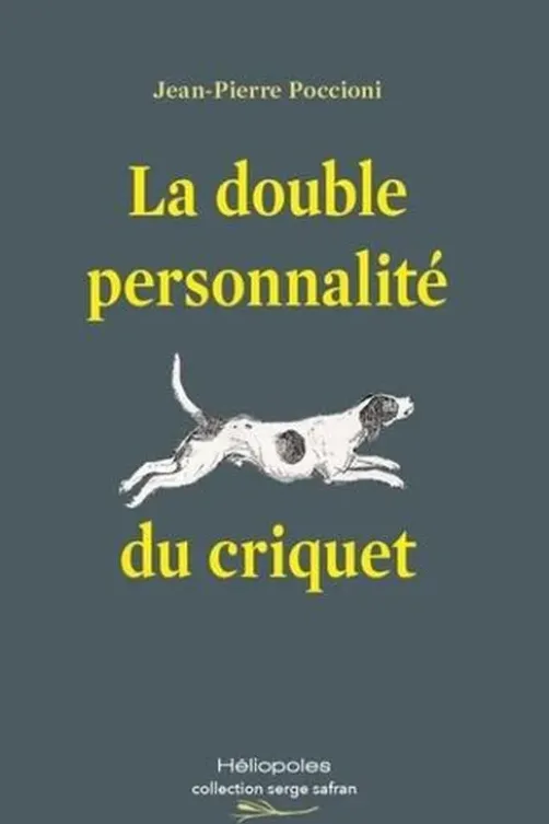 La double personnalité du criquet, Jean-Pierre Poccioni