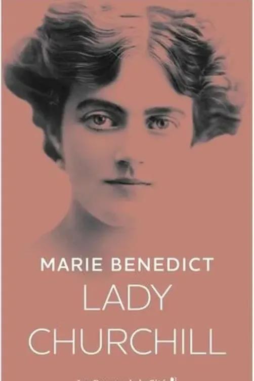Lady Churchill, Marie Benedict