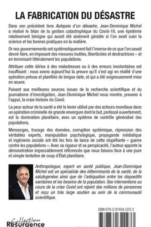 La fabrication du désastre. Qui ? Pourquoi ? Comment ? Opération criminelle et coup d'Etat planétaire, Jean-Dominique Michel