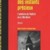 La fabrique des instants precieux. L'aventure du Théâtre de la Tête Noire, Patrice Douchet