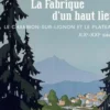 La fabrique d'un haut lieu. Le Chambon-sur-Lignon et le Plateau XIXe-XXIe siècle, Patrick Cabanel