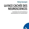 La face cachée des neurosciences. Sociologie de la diffusion de la neuroimagerie d'un saumon mort, Romy Sauvayre