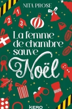 La femme de chambre sauve Noël, Nita Prose