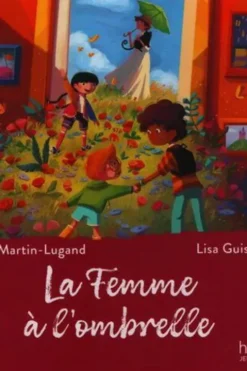 La femme à l'ombrelle, Agnès Martin-Lugand