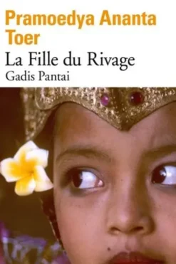 La fille du rivage, Pramoedya Ananta Toer
