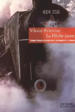 La Flèche jaune, Viktor Pelevine