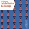 La Folle Histoire du chômage, Yves Zoberman