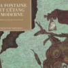 La Fontaine et l'étang moderne, Alexis Fraikin