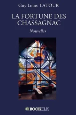 La fortune des chassagnac, Guy Louis Latour