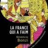 La France qui a faim. Le don à l'épreuve des violences alimentaires, Bénédicte Bonzi