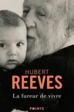 La fureur de vivre, Hubert Reeves
