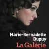 La galerie des jalousies Tome 3[EDITION EN GROS CARACTERES, Marie-Bernadette Dupuy