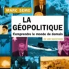 La géopolitique en 100 questions, Marc Semo