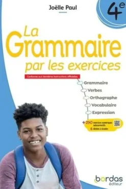 La grammaire par les exercices 4e. Cahier élève, Edition 2025, Joëlle Paul