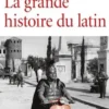 La grande histoire du latin, Jürgen Leonhardt
