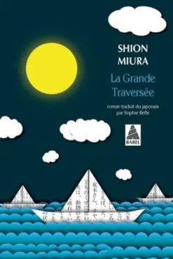 La Grande Traversée, Shion Miura
