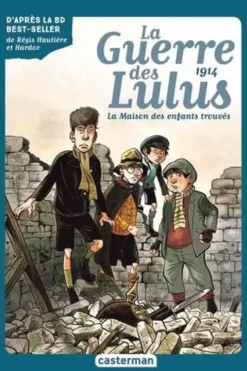 La Guerre des Lulus Tome 1 : 1914, la maison des enfants trouvés, Eva Grynszpan
