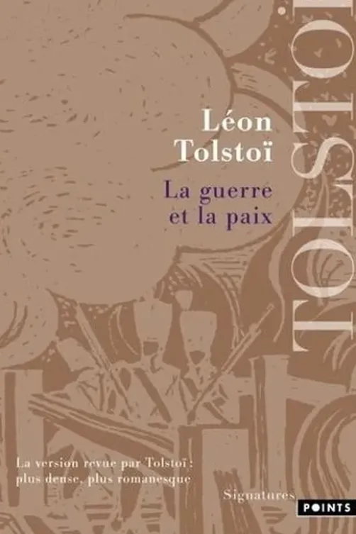 La guerre et la paix, Léon Tolstoï