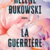 La guerrière, Helene Bukowski