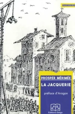 La Jacquerie, Prosper Mérimée