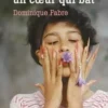 La jeunesse est un coeur qui bat, Dominique Fabre