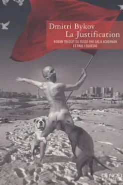 La Justification, Dmitri Bykov