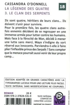 La légende des quatre Tome 3 : Le clan des serpents [EDITION EN GROS CARACTERES, Cassandra O'Donnell