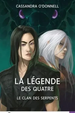 La légende des quatre Tome 3 : Le clan des serpents [EDITION EN GROS CARACTERES, Cassandra O'Donnell