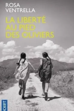 La liberté au pied des oliviers, Rosa Ventrella